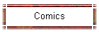 Comics