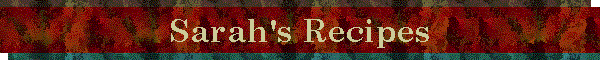 Sarah's Recipes